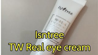 ISNTREE TW Real eye cream review [upl. by Noraj]