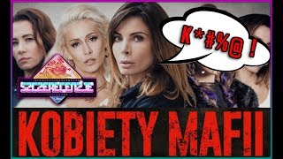 SZCZERECENZJE 11  KOBIETY MAFII [upl. by Weigle408]