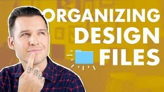 How to Organize Design Files [upl. by Nerraf]