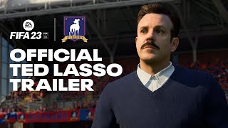 FIFA 23  Official Ted Lasso Trailer [upl. by Jayme]