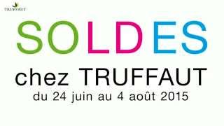 Soldes dété 2015  Truffaut [upl. by Lambertson]