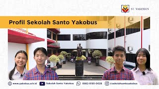 Profil Sekolah Santo Yakobus [upl. by Nosauq651]