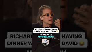 Richard Lewis Tells a HYSTERICAL Story Telling What It’s Like to Have Dinner With Larry David [upl. by Fem]