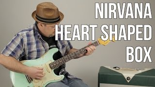 How to Play quotHeart Shaped Boxquot on Guitar  Nirvana Guitar Lessons [upl. by Atikihc]