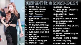 韩国流行歌曲 2021 BEST KPOP SONG 2021 [upl. by Enellek]