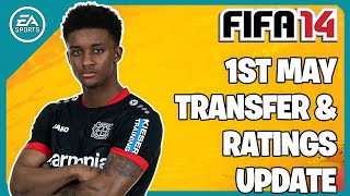 FIFA 14 Database Update 2021 1st May Update Lineup Ratings amp Transfer  FIFA 14 [upl. by Nodla889]