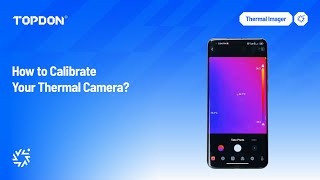 How to Calibrate Your Thermal Camera for Smartphones [upl. by Puritan]