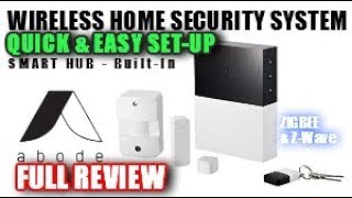 abode Home Security  TOTALLY WIRELESS  EASY Home Alarm System [upl. by Jesus592]