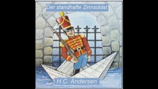 Der standhafte Zinnsoldat  H C Andersen  Deutsch Lernen durch Hören  Learn German [upl. by Nosemaj]