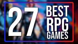 Top 27 BEST RPG Games [upl. by Philis104]