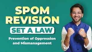 Prevention of Oppression and Mismanagement SPOM Set A Law Revision CA Final by Shubham Singhal [upl. by Leggett]