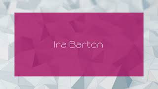 Ira Barton  appearance [upl. by Gabrila]