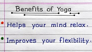 Benefits Of Yoga  Importance Of Yoga In English  10 Benefits Of Yoga [upl. by Eintrok383]