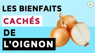 OIGNON SES BIENFAITS CACHÉS POUR LA SANTÉ ALIMENT MIRACLE [upl. by Akere]