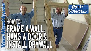 Framing Hanging a Door and Drywall  Do It Yourself [upl. by Munford]