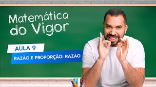 EP 9  Razão e proporção razão [upl. by Vincenz876]