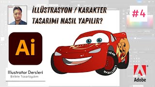 Illustrator Dersleri4 Karakterİllüstrasyon Tasarımı Nasıl Yapılır şimşekmcqueen [upl. by Rachel]