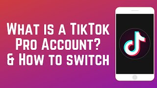 What is a TikTok Pro Account  How to Get a FREE TikTok Pro Account [upl. by Enimzzaj47]