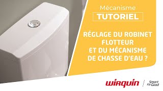 TUTORIEL REGLAGE DU ROBINET FLOTTEUR ET DU MECANISME DE CHASSE DEAU [upl. by Noll]