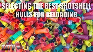 Selecting the Best Shotshell Hulls for Reloading [upl. by Dihsar808]