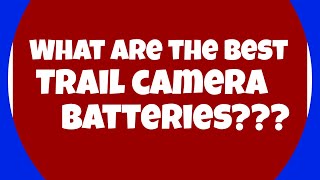 What are the best trail camera Batteries Best trail camera battery [upl. by Dimitris931]