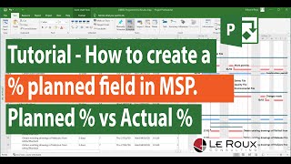 Tutorial  How to create a planned percentage  Planned field in Microsoft Projects [upl. by Ayal993]