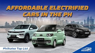 Affordable Electrified Cars in the Philippines  Philkotse Top List [upl. by Olifoet537]