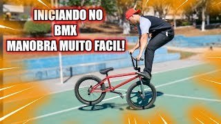 MANOBRA MUITO FACIL PARA INICIANTE NO BMX [upl. by Omora672]