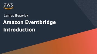 Intro to Amazon EventBridge [upl. by Enyak365]