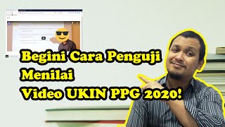 Cara Menilai Video UKin PPG [upl. by Nniuqal384]