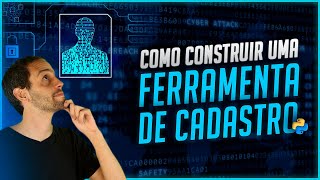 Como Construir uma Ferramenta de Cadastro no Python [upl. by Fital636]