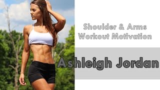 Ashleigh Jordan Shoulder amp Arms Workout Part 1 [upl. by Curkell461]