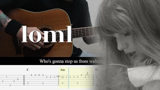 loml  Taylor Swift  Fingerstyle Guitar TAB Chords [upl. by Ysnil274]