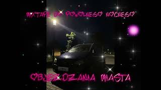 MIXTAPE DO POWOLNEGO NOCNEGO OBJEŻDŻANIA MIASTA [upl. by Amaso]