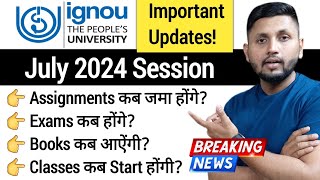 Breaking News  IGNOU July 2024 Admission  Ignou Admission 2024  Ignou Books  Ignou Classes [upl. by Artima]