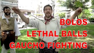 BOLOS WEAPON GAUCHO FIGHTING [upl. by Assetan961]