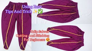 ✅Very Easy Tulip Salwar Cutting And Stitching  Tulip Salwar Ki Cutting  Tulip Dhoti Salwar [upl. by Willamina795]