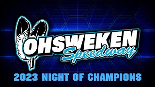 2023 Ohsweken Speedway Night of Champions [upl. by Lyrak]