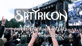 Satyricon  Mother North live Tons of Rock 2024 [upl. by Yaluz930]