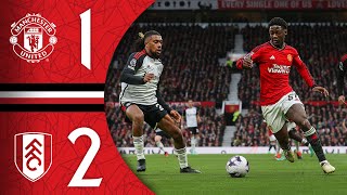 Man Utd 12 Fulham  Match Recap [upl. by Airamasor]