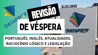 REVISÃO DE VÉSPERA  CONCURSO DATAPREV  PARTE GERAL  TODOS OS CARGOS [upl. by Noruq234]