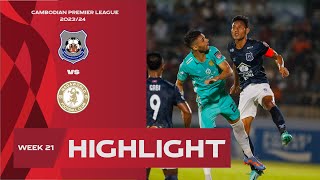 Highlight Preah Khan Reach Svay Rieng FC 43 Nagaworld FC  CPLWEEK21 [upl. by Eenaffit]