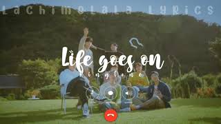 LIFE GOES ON  RINGTONE BTS [upl. by Ynneg]