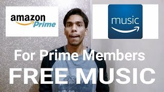 FREE Music for Prime Members Amazon Music  download it now [upl. by Quartana655]