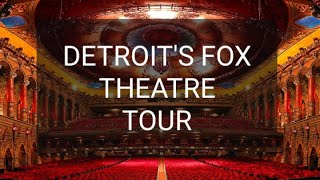 DETROIT’S FOX THEATRE AN INSIDE LOOK [upl. by Risan30]