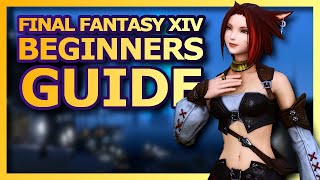 Final Fantasy XIV Beginners Guide  A complete and easy start to FFXIV [upl. by Cassy]