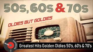 Greatest Hits Golden Oldies  50s 60s amp 70s Best Songs Oldies but Goodies [upl. by Redienhcs]