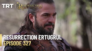 Resurrection Ertugrul Season 4 Episode 327 [upl. by Haliek]