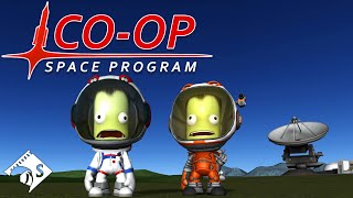 Coop Space Program  Kerbal Space Program Multiplayer [upl. by Aisatal]