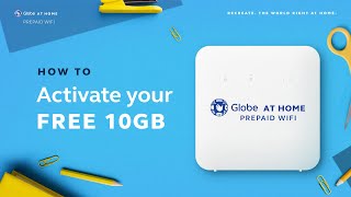 Activate your FREE 10GB Data with Globe At Home Prepaid WiFi [upl. by Hgeilhsa]